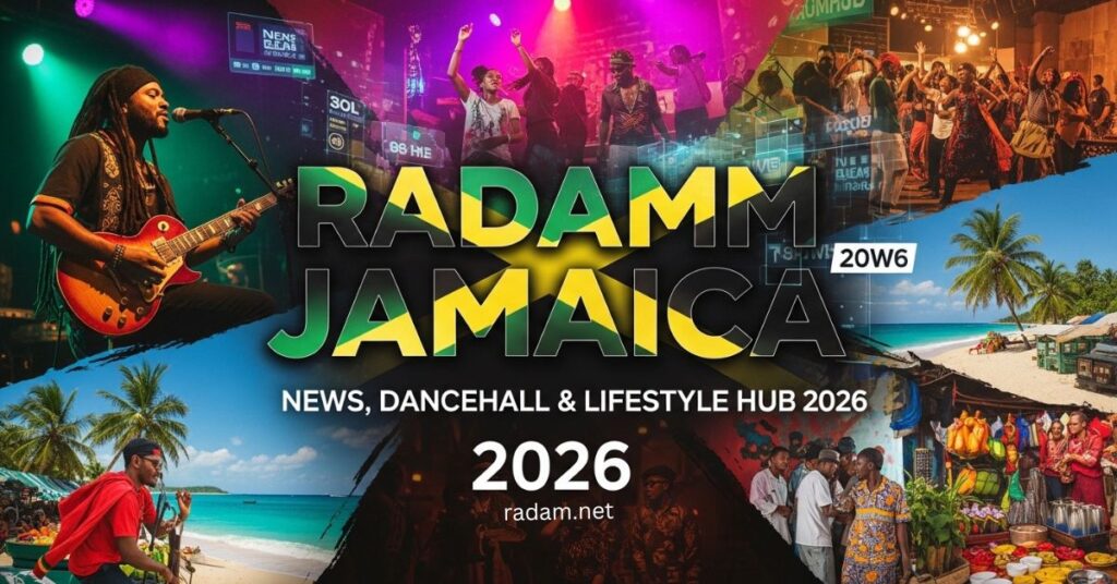 Radamm Jamaica | News, Dancehall & Lifestyle Hub 2026